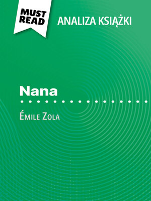 cover image of Nana książka Émile Zola (Analiza książki)